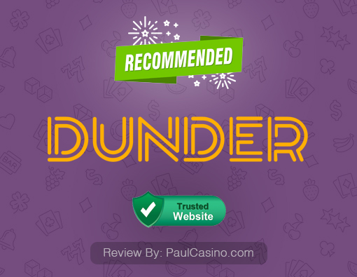 Dunder Casino Review, Bonus And Games - PaulCasino.com